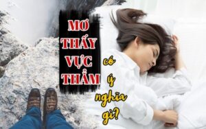 Mơ thấy vực sâu 