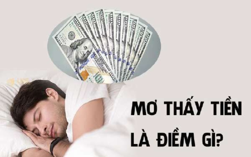 Quan niệm phong thủy về việc ngủ mơ thấy tiền