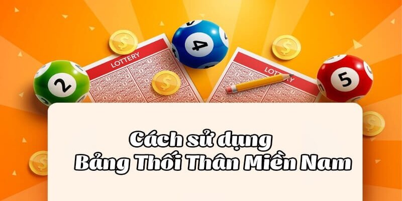 Quy tắc sử dụng bảng thối thân miền Nam đơn giản