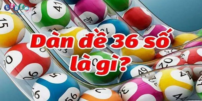 Dàn Đề 36 Số Khung 3 Ngày - Cách Lập Dàn Đề Chuẩn Xác