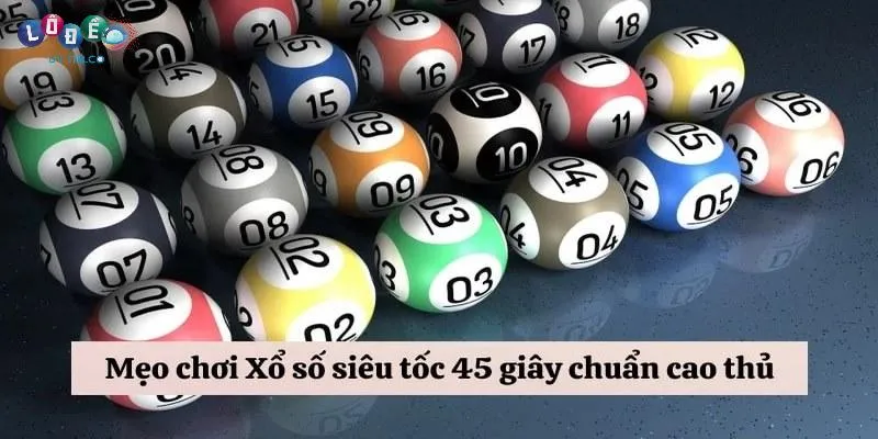 Giải mã sức hút của xổ số 45 giây